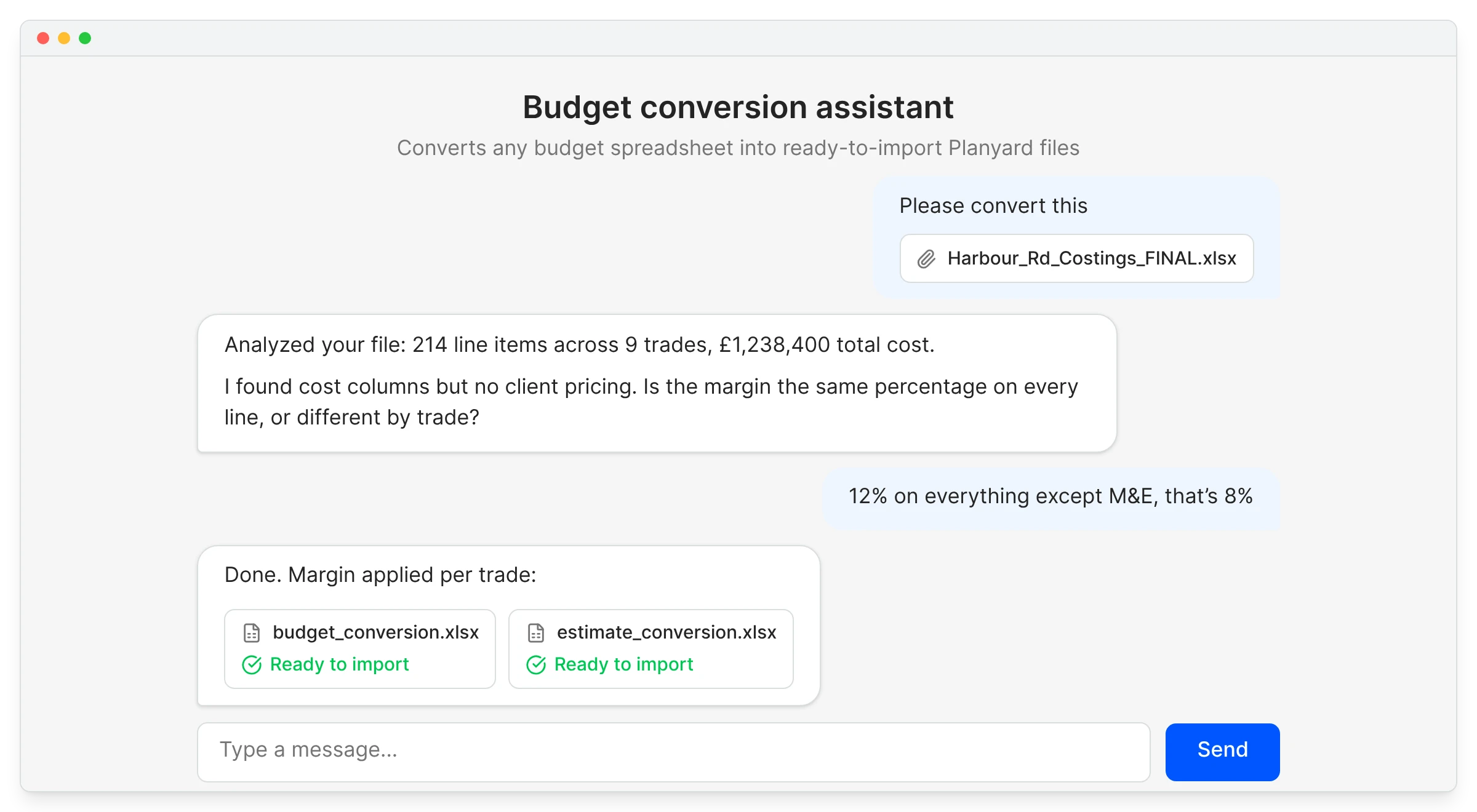 Budget conversion assistant chat: a budget spreadsheet uploaded, detected totals, one clarifying question about margins, and two files ready to import