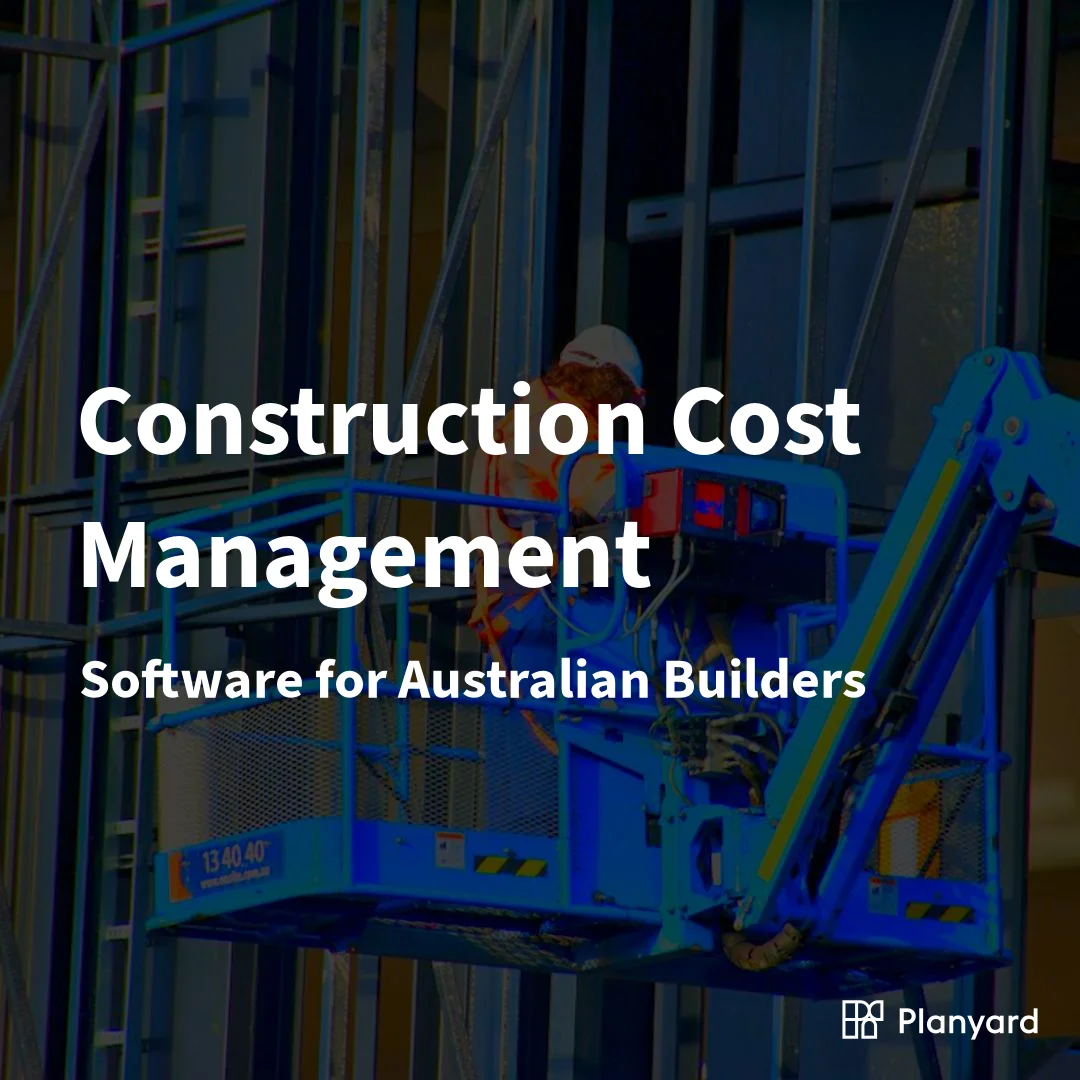 Best Construction Cost Management Software Australia - Planyard